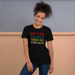 MoneyShot Black / XS If I'm 2 much