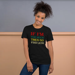MoneyShot Vintage Black / XS If I'm 2 much