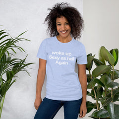 Absolutestacker2 Heather Blue / S Woke up sexy