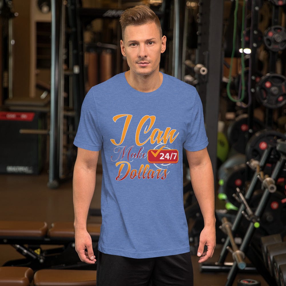 Absolutestacker2 Heather True Royal / S I can make dollars 24/7 Custom T-shirt