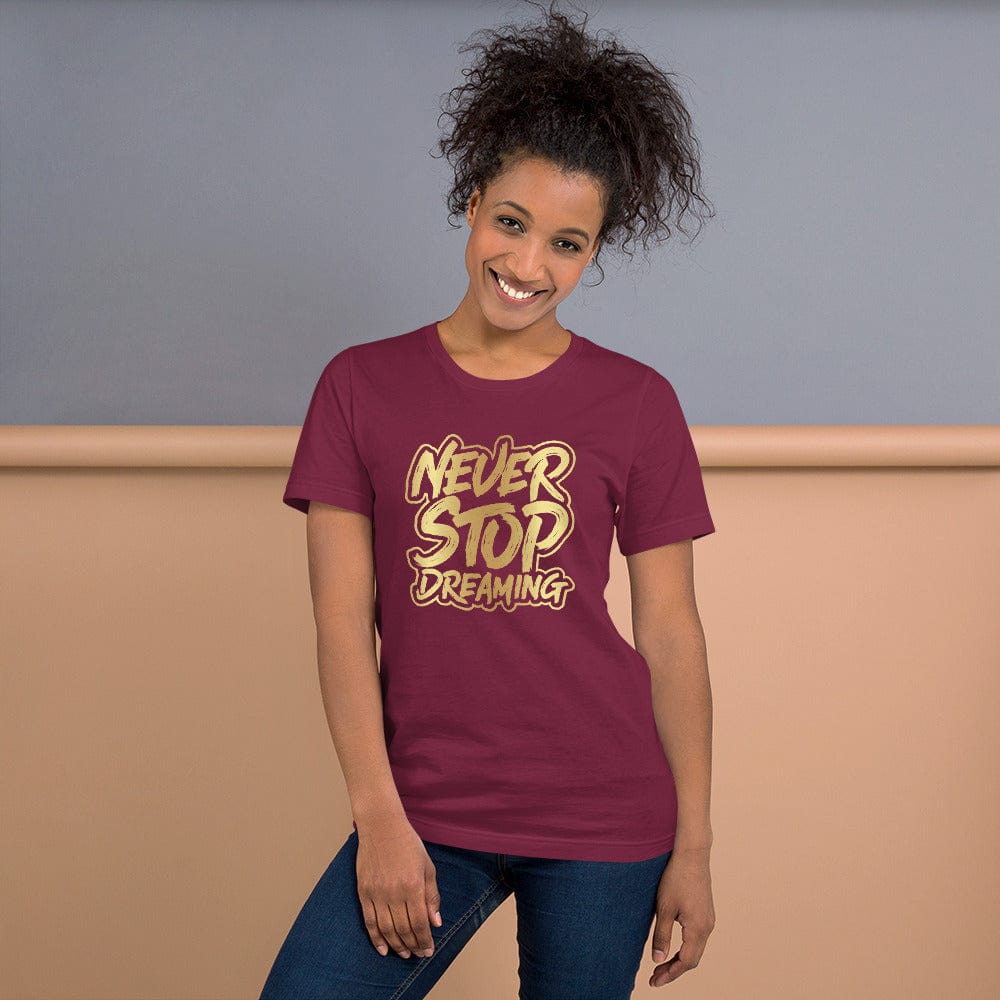 Absolutestacker2 Maroon / XS Never stop dreaming too